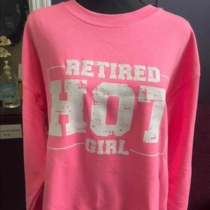 Boutique Sweatshirt Retired Hot Girl